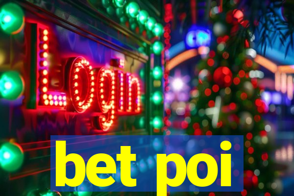 bet poi