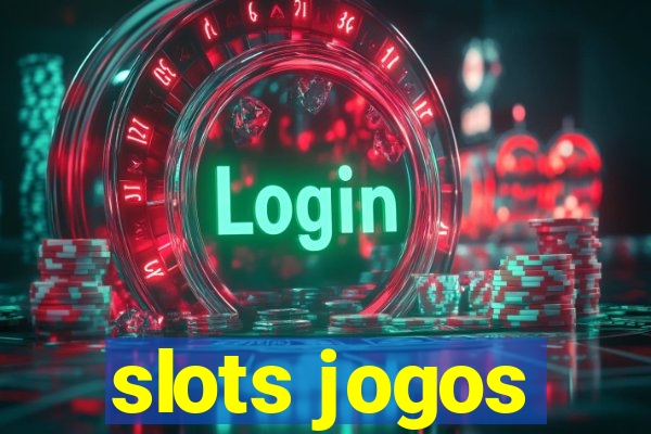 slots jogos