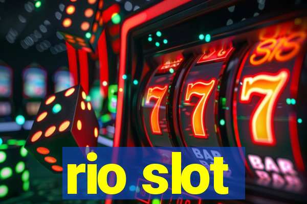 rio slot