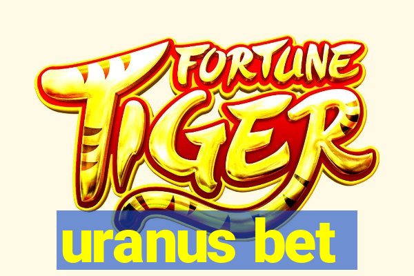 uranus bet