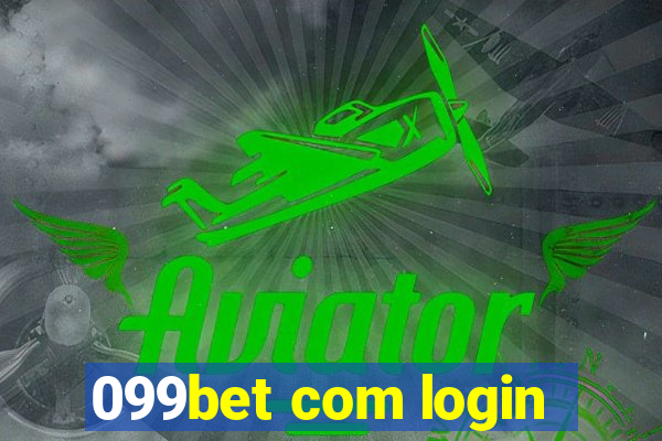 099bet com login