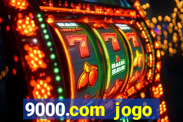 9000.com jogo cassino baixar