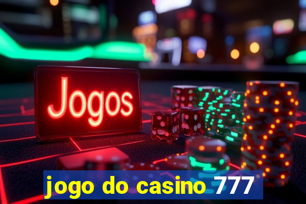 jogo do casino 777