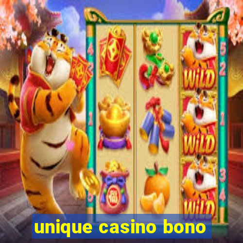 unique casino bono