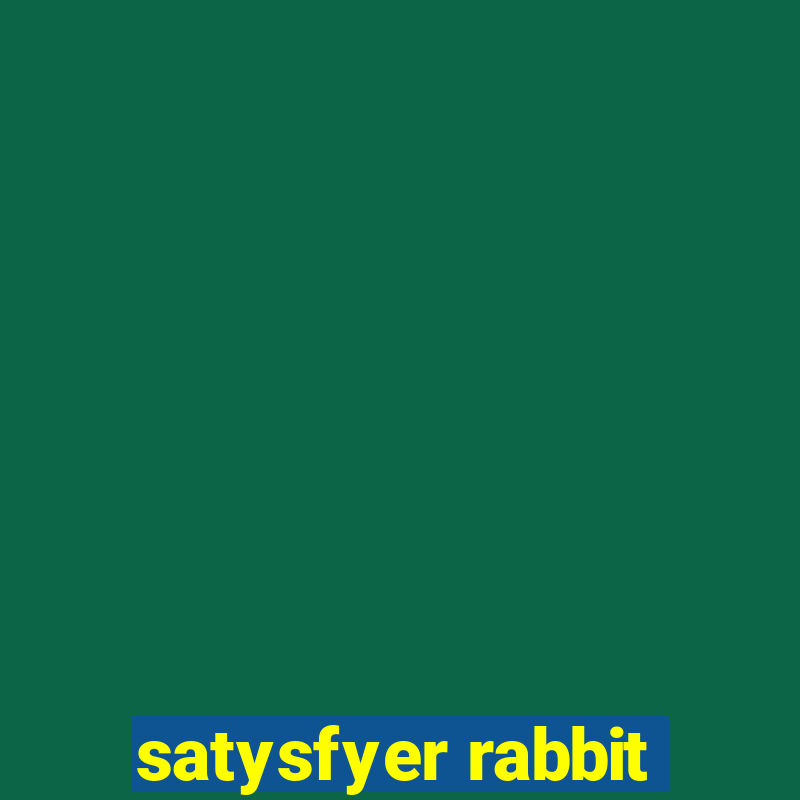 satysfyer rabbit