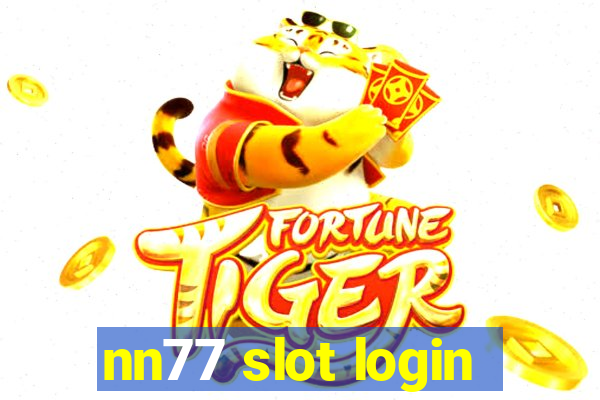 nn77 slot login