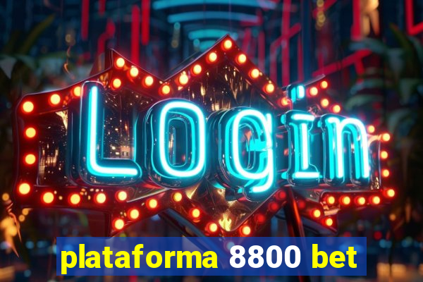 plataforma 8800 bet