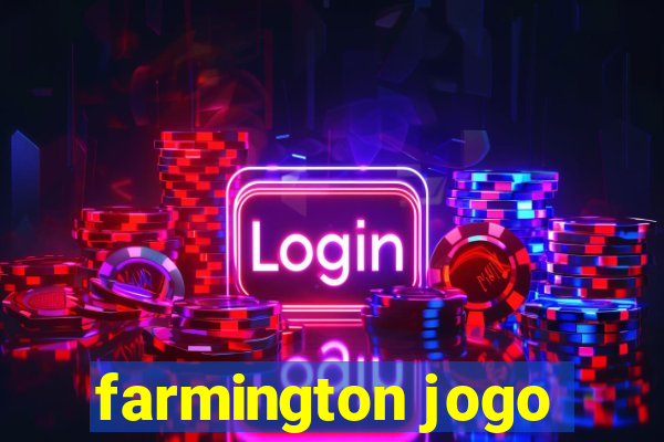 farmington jogo