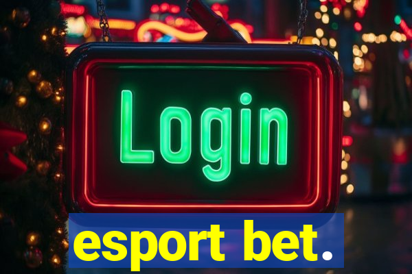 esport bet.