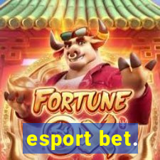 esport bet.