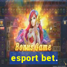 esport bet.