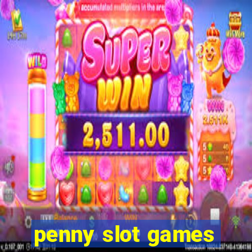 penny slot games