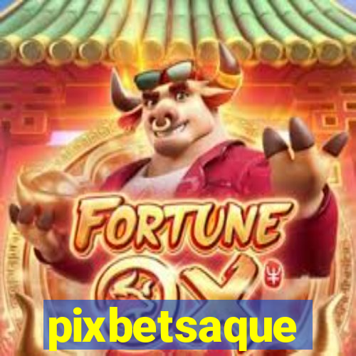 pixbetsaque