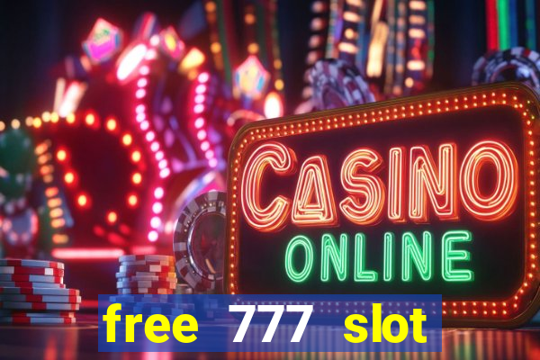 free 777 slot machine games