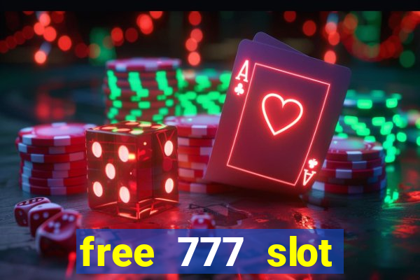 free 777 slot machine games