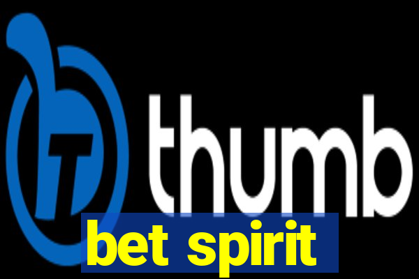 bet spirit