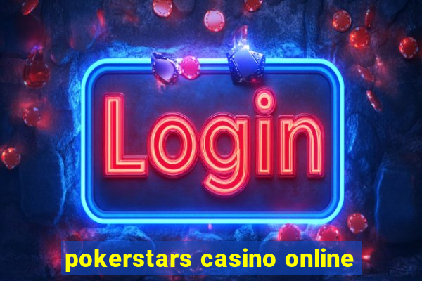 pokerstars casino online