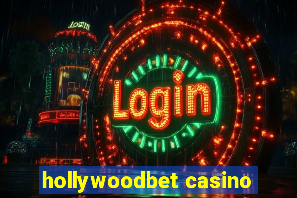 hollywoodbet casino