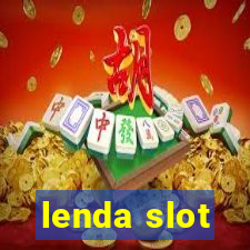 lenda slot