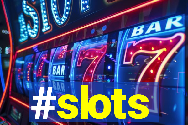 #slots