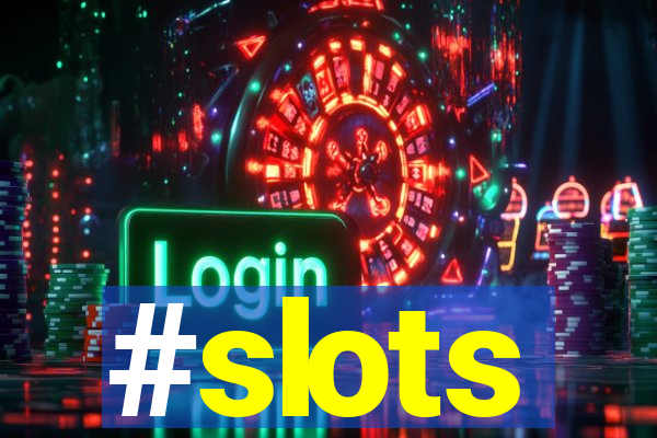 #slots