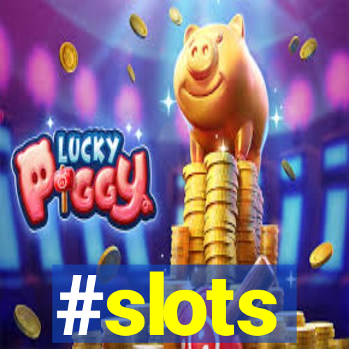 #slots