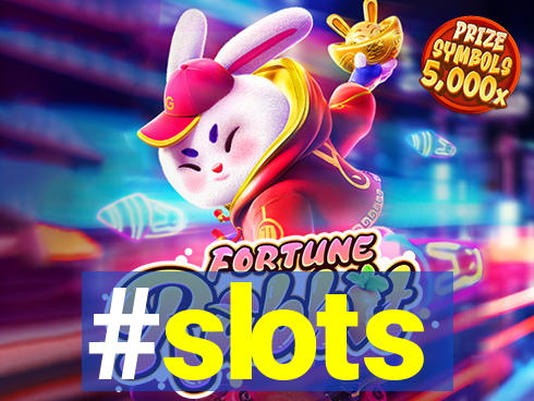 #slots