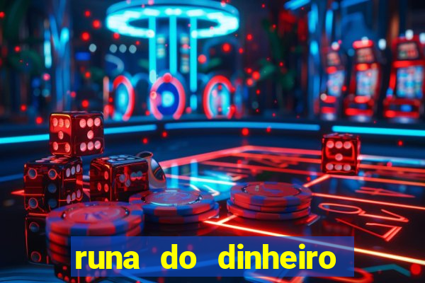 runa do dinheiro como ativar