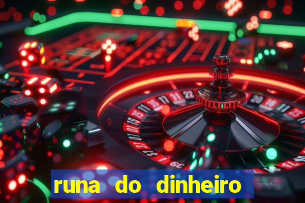 runa do dinheiro como ativar