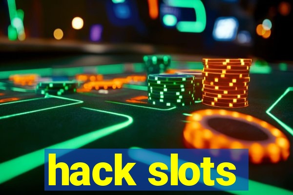 hack slots