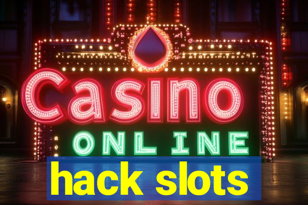 hack slots