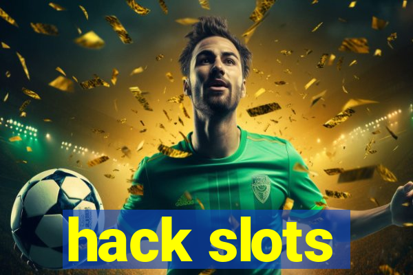 hack slots