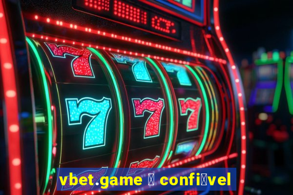 vbet.game 茅 confi谩vel