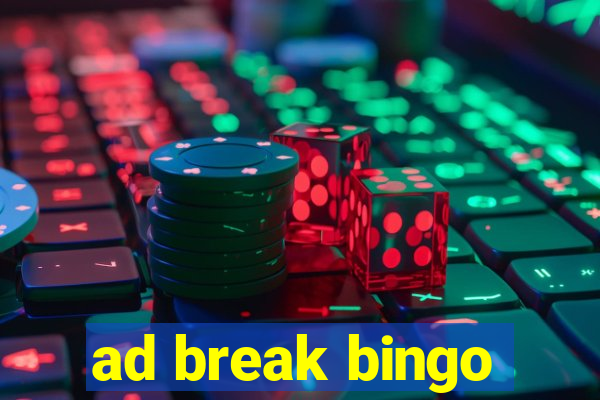 ad break bingo