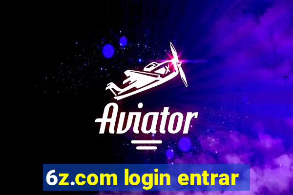 6z.com login entrar