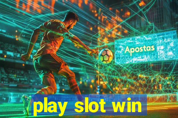 play slot win