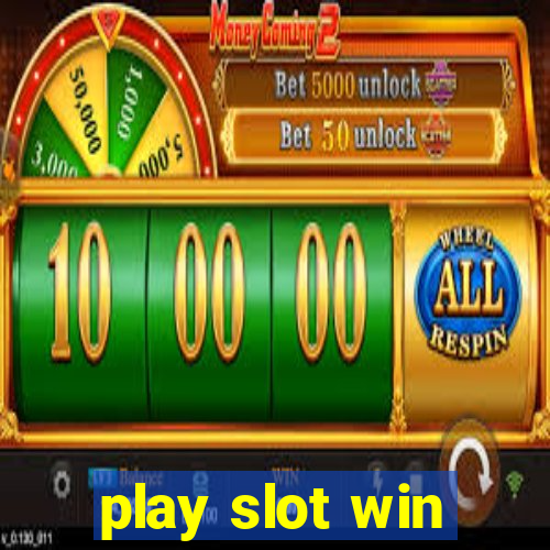 play slot win