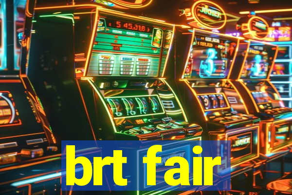 brt fair