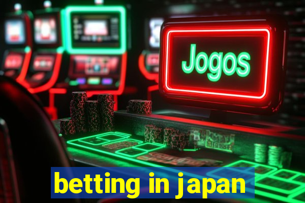 betting in japan