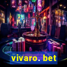 vivaro. bet