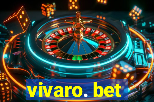 vivaro. bet