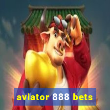 aviator 888 bets