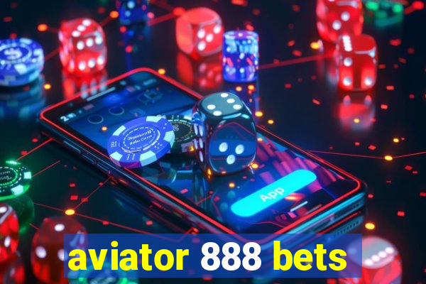 aviator 888 bets