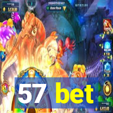 57 bet