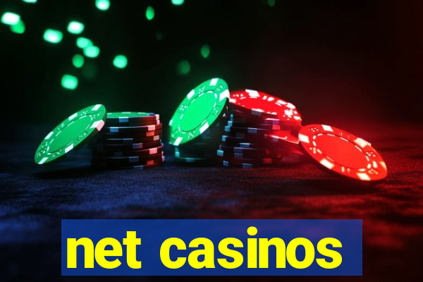 net casinos