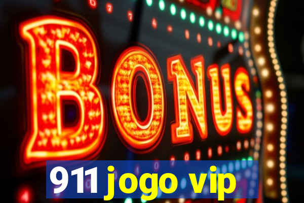 911 jogo vip