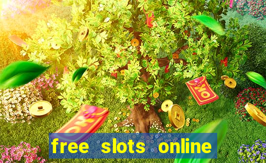 free slots online no downloads