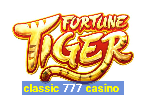 classic 777 casino