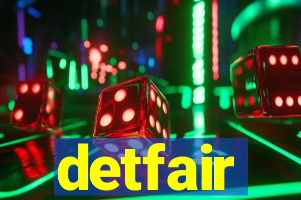 detfair