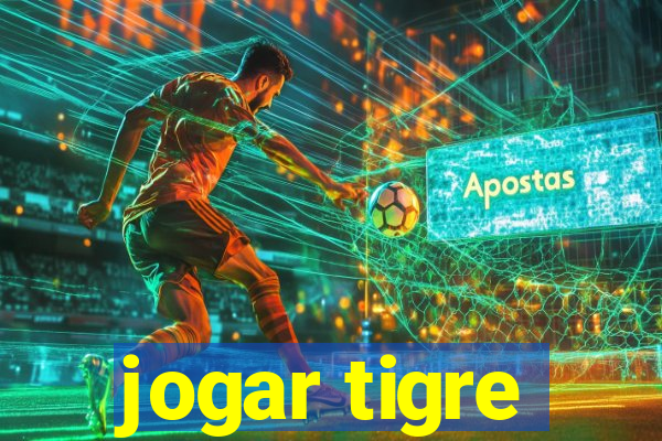 jogar tigre